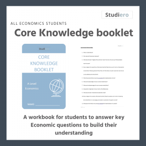 A Level Economics Core Knowledge booklet
